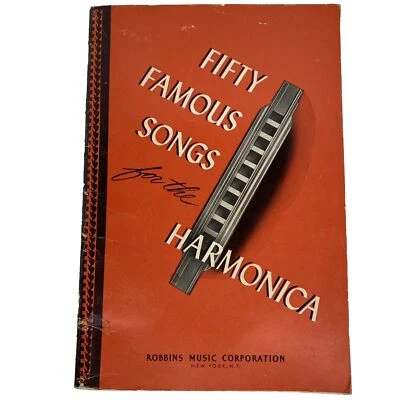 Vtg Fifty Famous Songs for the Harmonica - Robbins Music Corporation 1942 - Image 1 of 4