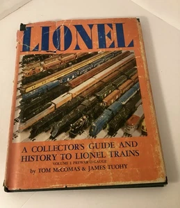 LIONEL A COLLECTOR' GUIDE & HISTORY VOL.I PREWAR O GAUGE BY TOM MCCOMAS, JAMES T - Picture 1 of 3