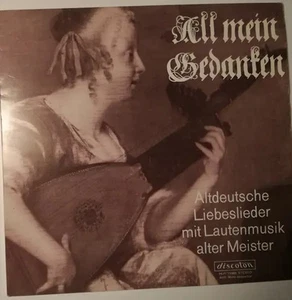 LP Helmut Krebs , Heinz Teuchert All Mein Gedanken (Altdeutsche Liebeslieder Mi - Bild 1 von 1