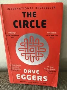 The Circle - Paperback By Eggers, Dave - Picture 1 of 2