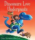 Dinosaurs Love Underpants by Claire Freedman (English) Paperback Book