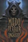 Miedo Terror y Angustia by Ricardo Gallego Paperback Book