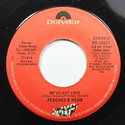 Soul 45 Peaches & Herb - We'Ve Got Love / Four'S A Traffic Jam On Polydor - Image 1 of 2