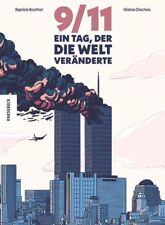 9/11. Ein Tag, der die Welt veränderte. Graphic Novel. Bouthier, Baptiste und Hé