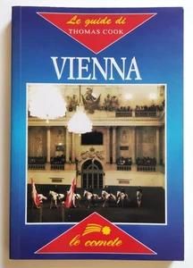 Le Guide Di Thomas Cook Vienna Itinerario Citta' Le Comete 1993 (L116 - Picture 1 of 4
