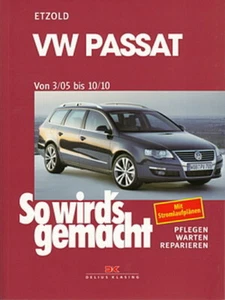 VW PASSAT B6 (3C) Reparaturanleitung So wirds gemacht/Etzold Reparatur-Handbuch - Bild 1 von 3