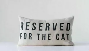"Almohada de algodón ""Reserved For The Cat"" - DF0524-24"" W x 14""H COOPERATIVA CREATIVA" - Imagen 1 de 4