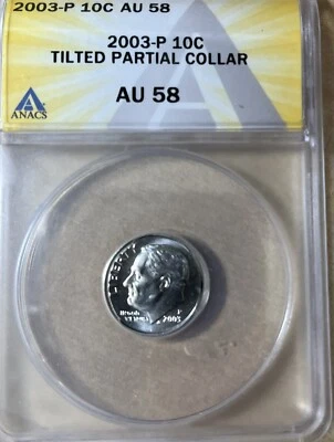 2003-P Mint Error!  ANACS AU58 Roosevelt Dime - Image 1 of 4