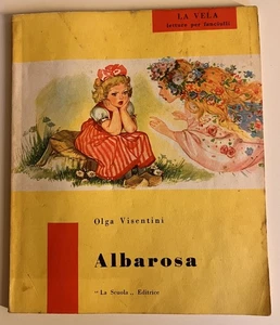 Albarosa Olga Visentini La Scuola Editrice 1959 - Picture 1 of 1