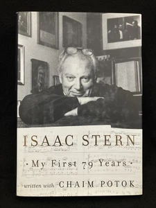 SIGNED x 2 MY FIRST 79 YEARS Isaac Stern w/ Chaim Potok 1st HCDJ - Picture 1 of 8