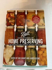 Ball Complete Book of Home Preserving: 400 Delicious and Creative Recipes for - Picture 1 of 6