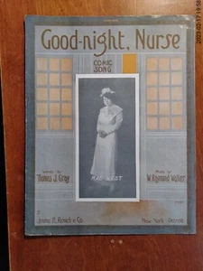 Good-Night, Nurse: Comic Song (Sheet Music) (1912) - Picture 1 of 3