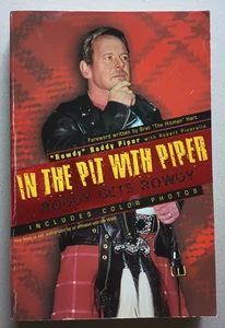 In the Pit with Piper (2002) SIGNED 'Rowdy' Roddy Piper SC - Picture 1 of 14