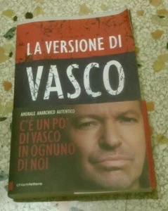 LA VERSIONE DI VASCO VASCO ROSSI ED. CHIARELETTERE 2° ED. 2011 COLLANA: REVERSE - Imagen 1 de 4