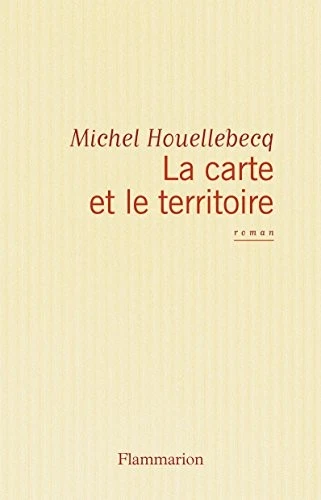 LA CARTE ET LE TERRITOIRE (FRENCH EDITION) By Michel Houellebecq **Excellent** - Image 1 of 1