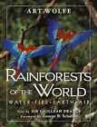 Rainforests Of The World: Water, Fire, Earth & Air, Wolfe, Art & Prance, Ghillea