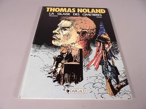 THOMAS NOLAND - Tome 1 "La Glaise des Cimetières" - Éditions DARGAUD 1984 - Picture 1 of 7