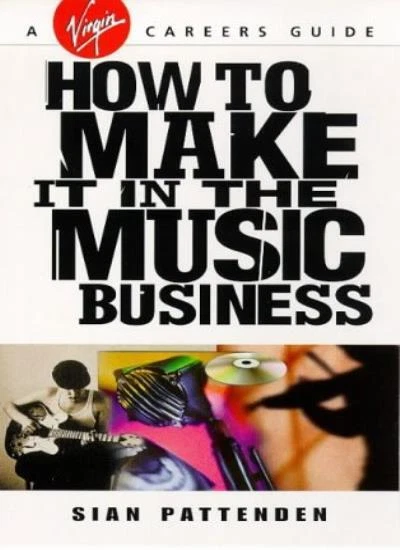 How to Make it in the Music Business (Virgin careers guides) By  - Image 1 of 1