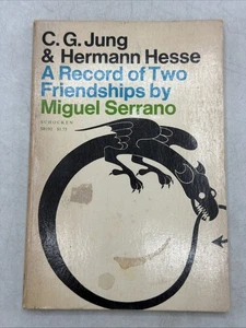 C.G. Jung & Herman Hesse: A Record of Two Friendships by Miguel Serrano 1975 - Imagen 1 de 21