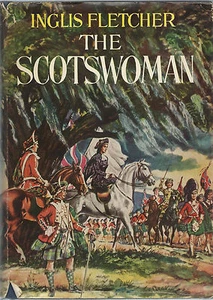 THE SCOTSWOMAN BY INGLIS FLETCHER, 1ST EDITION, 1954, DUST JACKET  - Picture 1 of 1