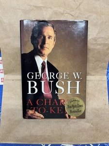 A Charge To Keep von George W. Bush 1999 Erstausgabe, Erstdruck - Bild 1 von 3
