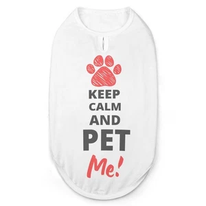 Keep Calm and Pet Me! Small Breed Pet Tank - Picture 1 of 7