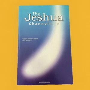 The Jeshua Channelings: Christ Consciousness in a New Era - Picture 1 of 4