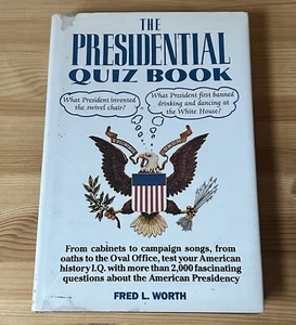 The Presidential Quiz Book by Fred Worth 1988 Bell Publishing Hardcover Book - Picture 1 of 10