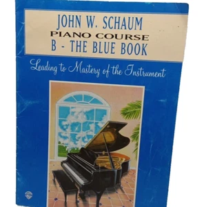 John W. Schaum Piano Course B Il Libro Blu che conduce alla Padronanza dello Strumento - Foto 1 di 3