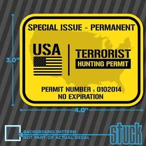 Terrorist Hunting Permit USA - 4.0"x3.0" - printed vinyl decal sticker - Picture 1 of 1