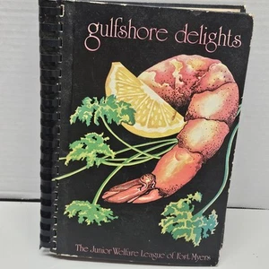 Gulfshore Delights Cookbook 1984 Fort Myers FL Junior Welfare League Recipes - Picture 1 of 12
