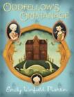 Oddfellow&#39;s Orphanage by Martin, Emily Winfield