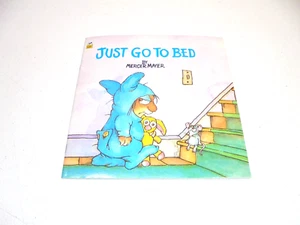 Just Go to Bed (Little Critter) by Mercer Mayer (2001, Picture Book) - Picture 1 of 6