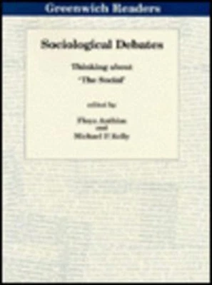 Sociological Debates : Thinking about "The Social" Paperback - Image 1 of 2