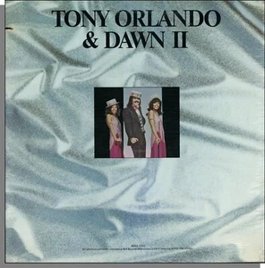 Tony Orlando & Dawn - Tony Orlando & Dawn II (1974) - New LP Record! - Imagen 1 de 3