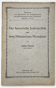 Judaica - Johann Schmid - Bayerische Judenpolitik unter Montgelas Nürnberg 1920 - Picture 1 of 1