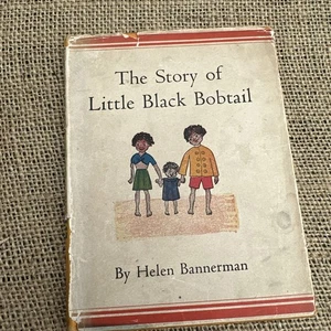 c1940 The Story of Little Black Bobtail Helen Bannerman Illustrated Dust Wrapper - Picture 1 of 8