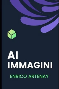 AI Immagini by Enrico Artenay Paperback Book - Picture 1 of 1