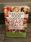 Quick Check Food Guide For Heart Health By Linda Mcdonald