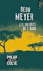 Les soldats de l'aube by Meyer, Deon | Book | condition good