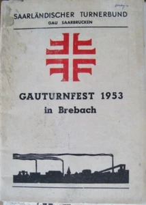 75 Jahre Festschrift Gauturnfest in Brebach Saar 1878 - 1953  - Picture 1 of 1