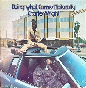 CHARLES WRIGHT - DOING WHAT COMES NATURALLY - 2 LP USA 1973 GATEFOLD - NM/EX - Imagen 1 de 11