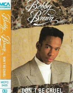 Bobby Brown Don't Be Cruel CASSETTE ALBUM Hip Hop RnB/Swing, New Jack Swing - Picture 1 of 12