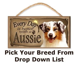 Every Day is Better with a (Pick You Dog Breed) Wooden Dog Sign (Coffee Theme)  - Picture 1 of 50