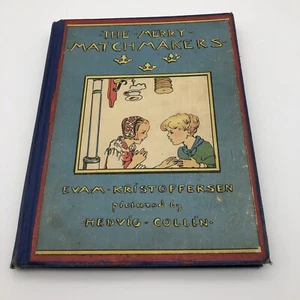 The Merry Matchmakers A Story Of Sweden By Eva M Kristoffersen 1940 - Bild 1 von 11
