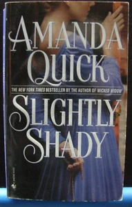Slightly Shady — Amanda Quick, (2002 Paperback) 6072 - Picture 1 of 3