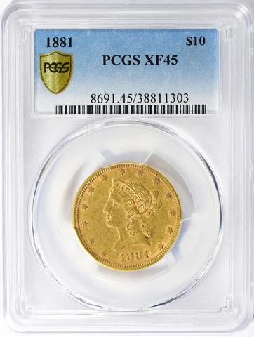 1881  LIBERTY HEAD EAGLE $10 GOLD PCGS XF45 Cover