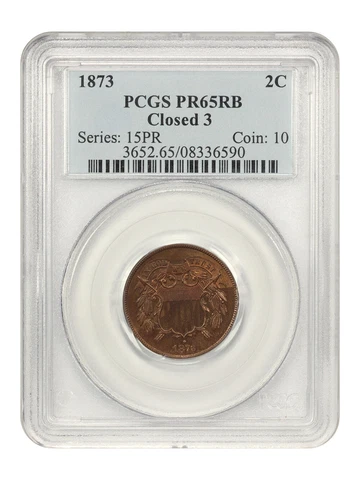 1873 2c PCGS Proof 65 RB (Closed 3) Cover