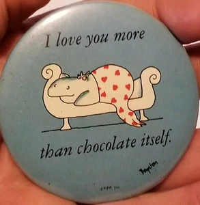 Vintage Pinback Button Sandra Boynton I LOVE YOU MORE THAN CHOCOLATE ITSELF - Picture 1 of 5