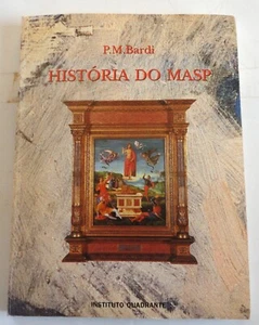 Unread 1992 Historia Do MASP History Of Museum Of Art Sao Paulo P M Bardi - Bild 1 von 5